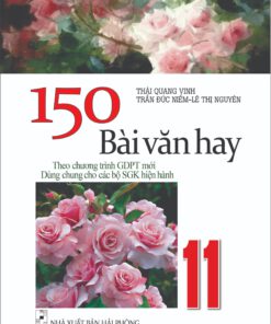 150 bài văn hay 11