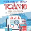 Tuyển chọn 400 bài tập Toán 10 (Hình học - Đại số)
