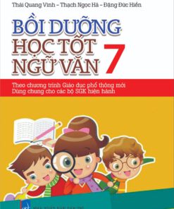 Bồi dưỡng học tốt Ngữ Văn 7