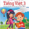 Bồi dưỡng và nâng cao tiếng Việt 3 tập 1