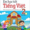 Em học tốt Tiếng Việt 2 tập 1