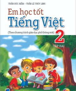 Em học tốt Tiếng Việt 2 tập 2