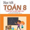 Học tốt Toán 8 (Toán hay và khó hình học)