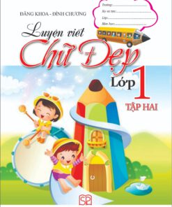 Luyện viết chữ đẹp 1 tập 2
