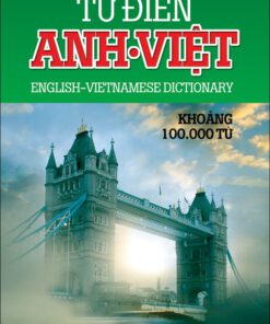 Từ điển Anh - Việt 100.000 từ