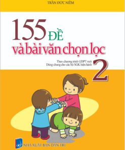 155 đề và bài văn chọn lọc 2