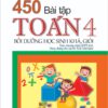 450 bài tập Toán 4 - Bồi dưỡng học sinh khá, giỏi