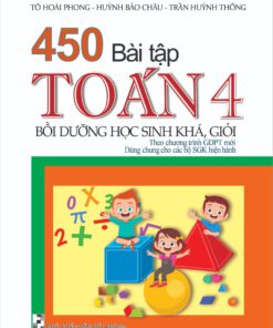 450 bài tập Toán 4 - Bồi dưỡng học sinh khá, giỏi