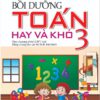Bồi dưỡng Toán hay và khó 3