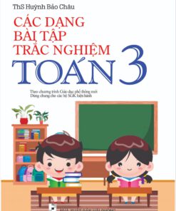 Các dạng bài tập trắc nghiệm Toán 3