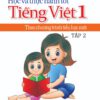 Học và thực hành tốt Tiếng Việt 1 tập 2