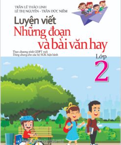 Luyện viết những đoạn và bài văn hay 2