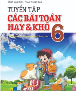 Tuyển tập các bài Toán hay và khó 6