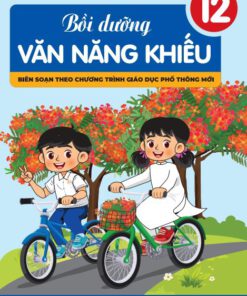 Bồi dưỡng văn năng khiếu 12