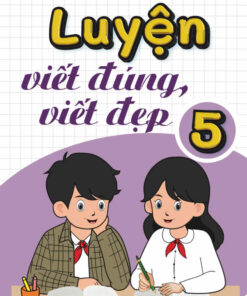 Luyện viết đúng, viết đẹp 5