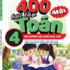 Tuyển chọn 400 bài tập Toán 4 chọn lọc